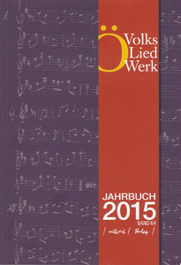 Jahrbuch des Österreichischen Volksliedwerkes Band 64 - 2015