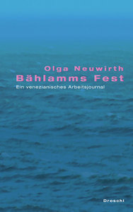 Bählamms Fest von Olga Neuwirth