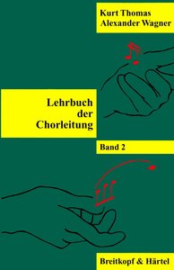 Lehrbuch der Chorleitung, Band 2