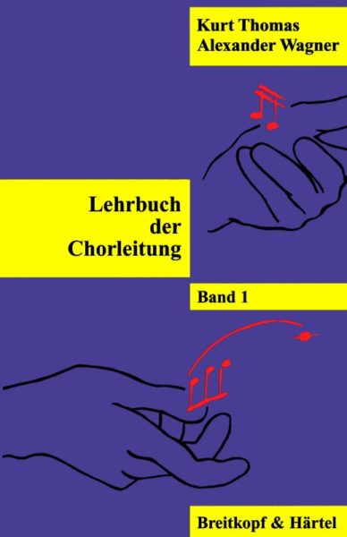 Lehrbuch der Chorleitung, Band 1