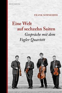 Eine Welt auf sechzehn Saiten - Vogler Quartett