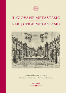 Der junge Metastasio / Il Giovane Metastasio