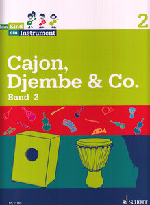 Jedem Kind ein Instrument - Cajon Djembe & Co Bd. 2