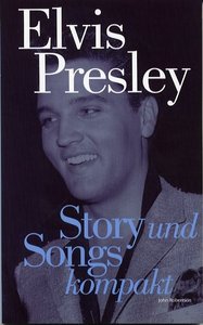 Elvis - Story und Songs Kompakt