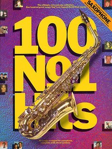 [23925] 100 No.1 Hits for Saxophone