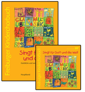 [220912] Freiburger Kinderchorbuch : Singt für Gott und die Welt !