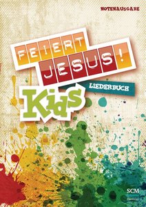 [290093] Feiert Jesus! - Kids - Liederbuch 1