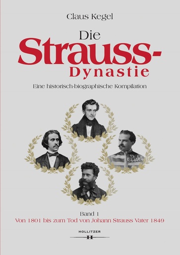 [504710] Die Strauss-Dynastie. Eine historisch-biographische Kompilation