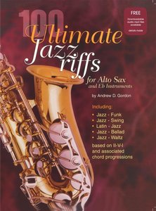 [324969] 100 Ultimate Jazz Riffs for Alto Sax