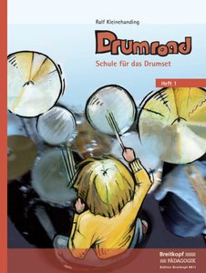 Drumroad Heft 1 - Schule für das Drumset