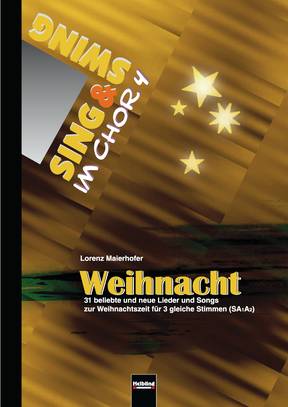 Sing & Swing im Chor - Heft 4 : Weihnacht