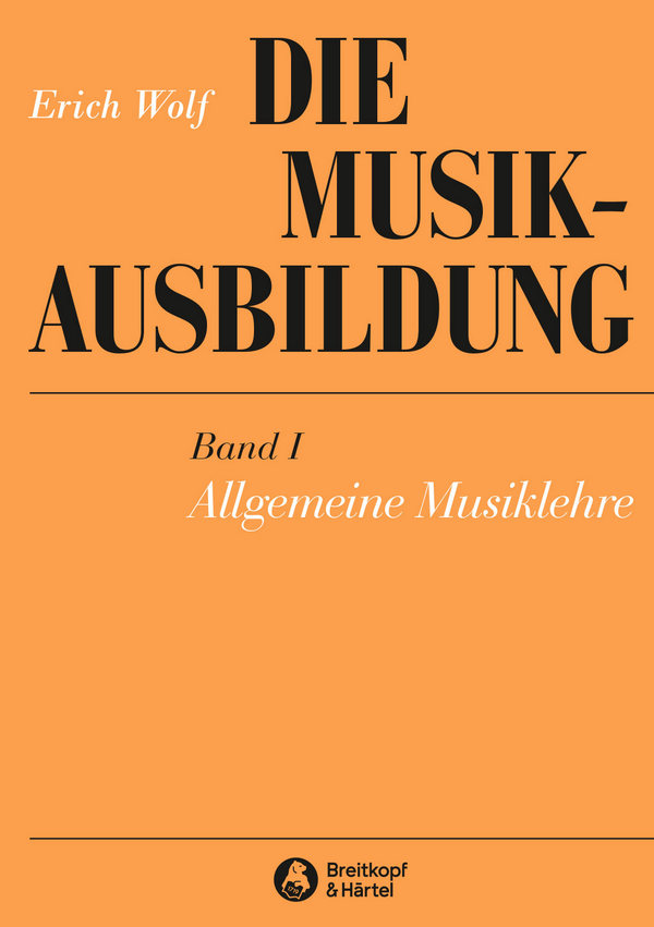 Die Musikausbildung Band 1 Allgemeine Musiklehre