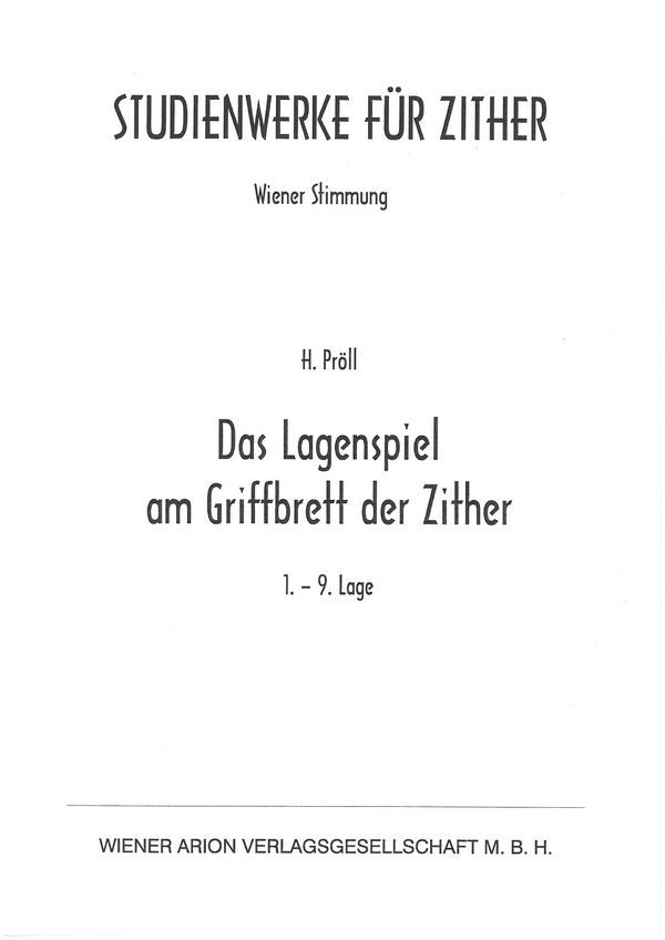 Das Lagenspiel am Griffbrett der Zither