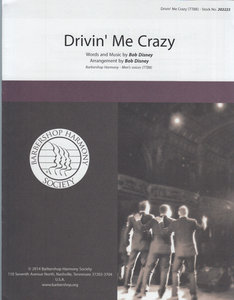 Drivin' me crazy