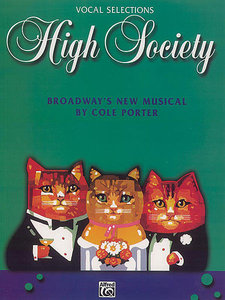 High Society - Broadway's New Musical