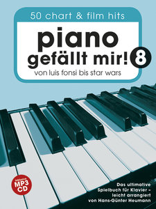 Piano gefällt mir 8 - von Luis Fonsi bis Star Wars