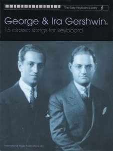 George & Ira Gershwin - The Easy Keyboard Library