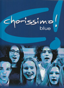 Chorissimo - Blue