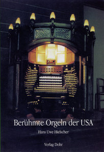 Berühmte Orgeln der USA