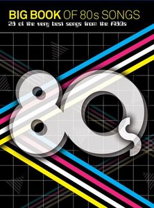 Big Book of 80s Songs