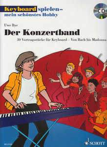 Der Konzertband - Keyboard spielen mein schönstes Hobby