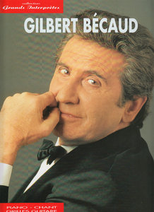 Gilbert Becaud - Collection Grands Interpretes