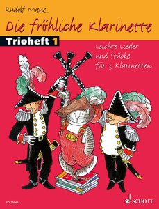 Die fröhliche Klarinette - Trioheft 1