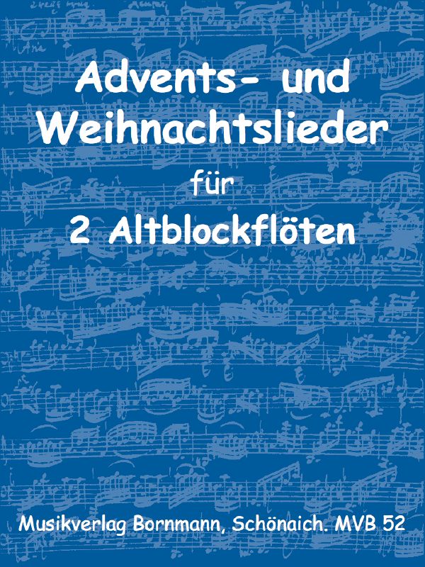 Advents und Weihnachtslieder