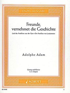 Freunde vernehmet die Geschichte (aus Der Postillion von Longjumeau)