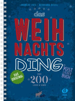 Das Weihnachts Ding - Kultliederbuch