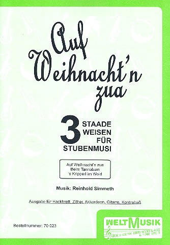 Auf Weihnacht'n zua