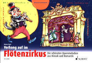 Vorhang auf im Flötenzirkus