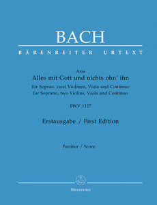 Alles mit Gott und nichts ohn' ihn, BWV 1127