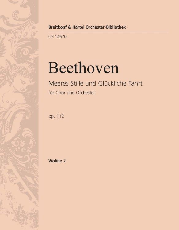Meeres Stille und glückliche Fahrt, op. 112