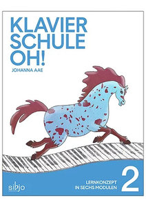 Klavierschule Oh! Modul 2