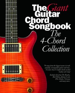 The Giant Guitar Chord Songbook - The 4-Chord Collection