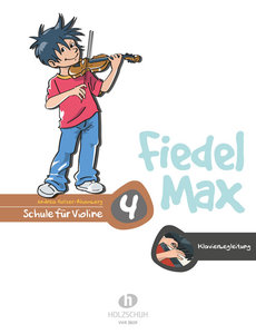 Fiedel Max Schule Band 4 - Klavierbegleitung