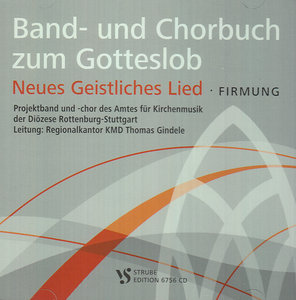 Band- und Chorbuch zum Gotteslob : Neue Geistliche Lieder - Firmung