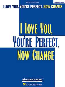 I love you, you're perfect, now change - Musical