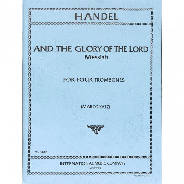 And the Glory of the Lord from Messiah