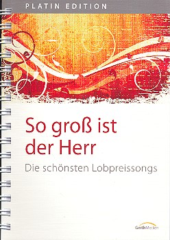 So groß ist der Herr, Band 1