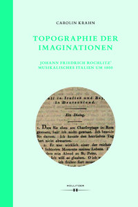 Topographie der Imaginationen - Johann Friedrich Rochlitz