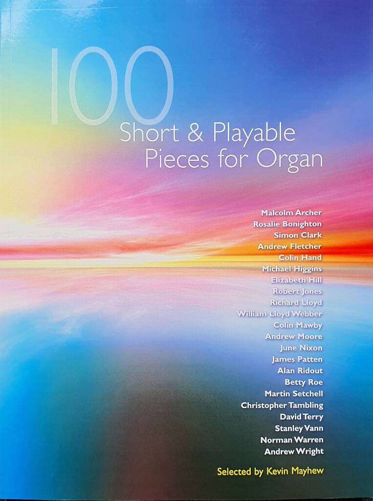 100 Short & Playable Pieces for Organ