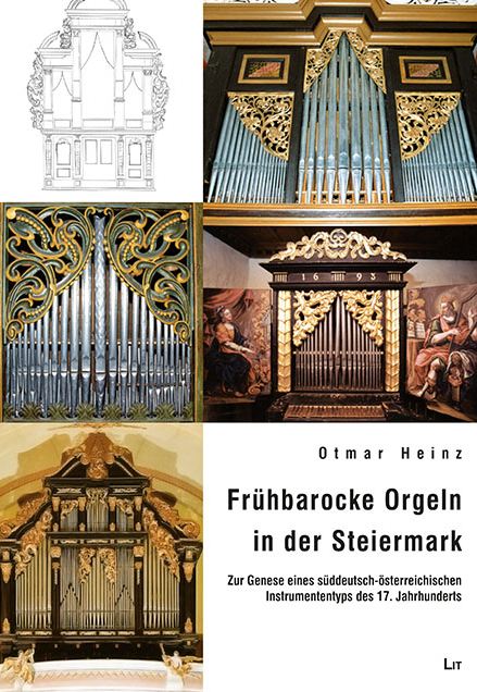 Frühbarocke Orgeln in der Steiermark