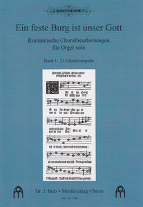 Ein feste Burg ist unser Gott Band 1, 21 Choralvorspiele