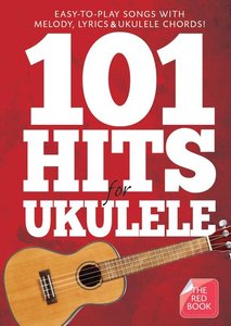 101 Hits for Ukulele - The Red Book