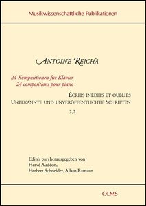 24 Komposition für Klavier / 24 compositions pour piano (Écrits inédits et oubliés / Unbekannte und unveröffentlichte Schriften)