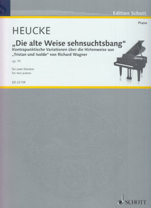 Die alte Weise sehnsuchtsbang op. 70 (2013)