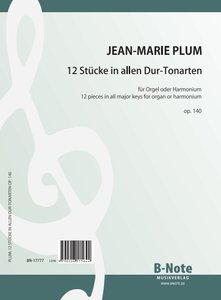 12 Stücke in allen Dur-Tonarten op. 140