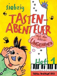 70 Tastenabenteuer mit dem kleinen Ungeheuer Band 1